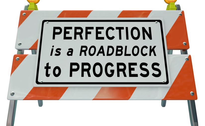 Perfectionism: A Good or Bad Way of Thinking?